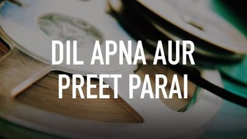 dil apna aur preet parai