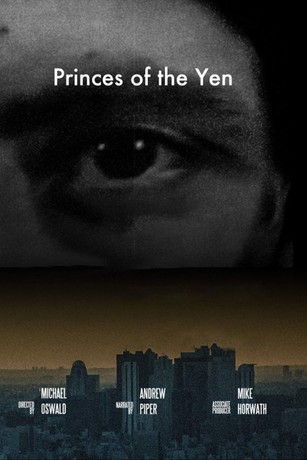 Princes of the Yen | Rotten Tomatoes