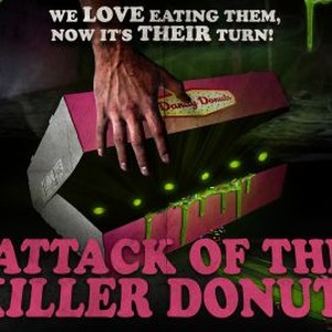 Attack of the Killer Donuts photo 6