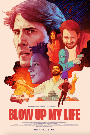 Blow Up My Life poster