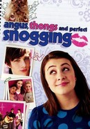 Angus, Thongs and Perfect Snogging poster image