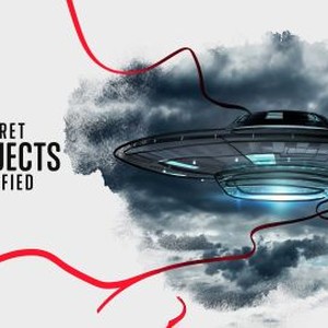 Top Secret UFO Projects Declassified - Rotten Tomatoes