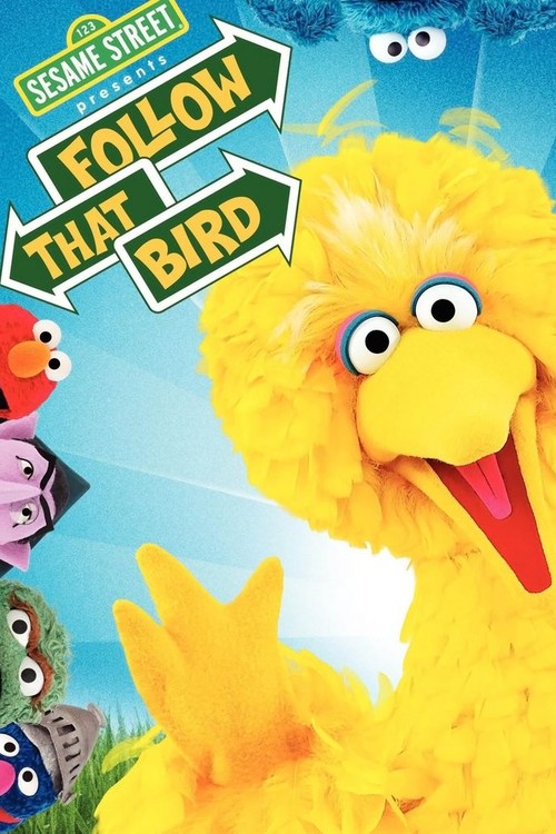 Sesame Street Presents: Follow That Bird poster