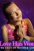 Love Has Won: The Cult of Mother God: Season 1 | Rotten Tomatoes