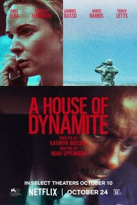 A HOUSE OF DYNAMITE