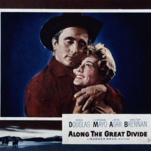 ALONG THE GREAT DIVIDE, Kirk Douglas, Virginia Mayo, 1951