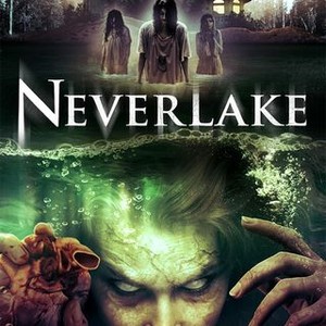 Neverlake - Rotten Tomatoes