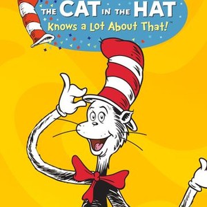 The Cat in the Hat Knows a Lot About That! - Rotten Tomatoes