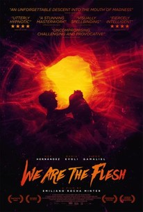 We Are the Flesh (Tenemos la carne)