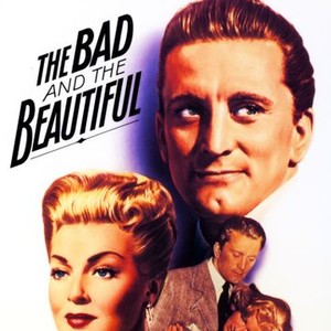 The Bad and the Beautiful