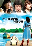 Who Loves the Sun poster image