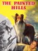 The Painted Hills (Lassie's Adventures in the Goldrush) (Lassie's Christmas Story)