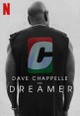 Dave Chappelle: The Dreamer