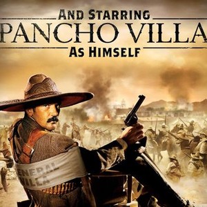 And Starring Pancho Villa as Himself photo 1