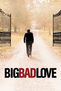 Watch trailer for Big Bad Love
