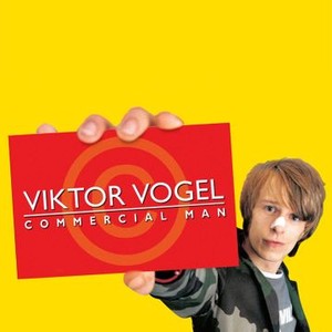 Viktor Vogel: Commercial Man photo 6