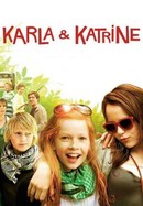 Karla & Katrine poster image