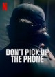 Don't Pick Up the Phone