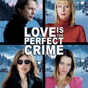 Love Is the Perfect Crime photo 10