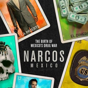 Narcos: Mexico - Rotten Tomatoes