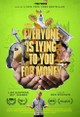 Everyone Is Lying to You for Money