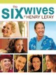 The Six Wives of Henry Lefay