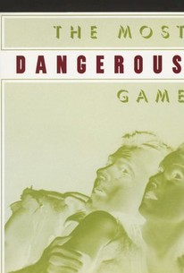 The Most Dangerous Game | Rotten Tomatoes