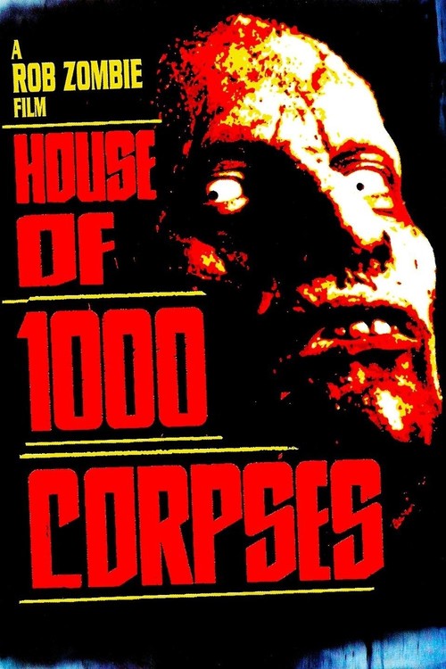 House of 1000 Corpses poster