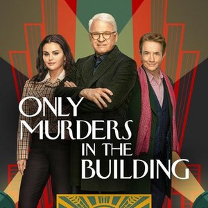 Only Murders in the Building - Rotten Tomatoes