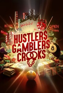 Hustlers Gamblers Crooks