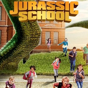 Jurassic School - Rotten Tomatoes