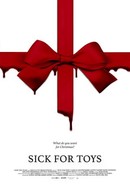Sick for Toys poster image