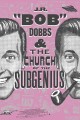 J.R. "Bob" Dobbs & The Church of the SubGenius