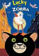 Lucky and Zorba poster image