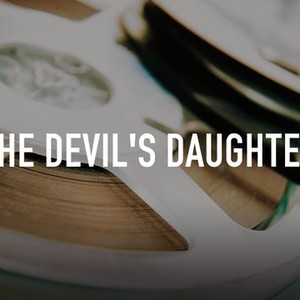 "The Devil's Daughter photo 5"