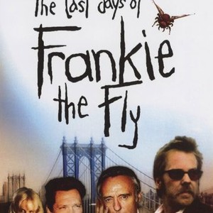 The Last Days of Frankie the Fly (1997) photo 9