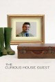 The Curious House Guest