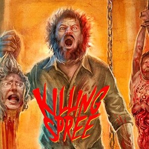 Killing Spree - Rotten Tomatoes