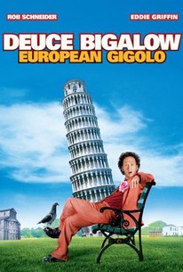 Deuce Bigalow: European Gigolo - Rotten Tomatoes