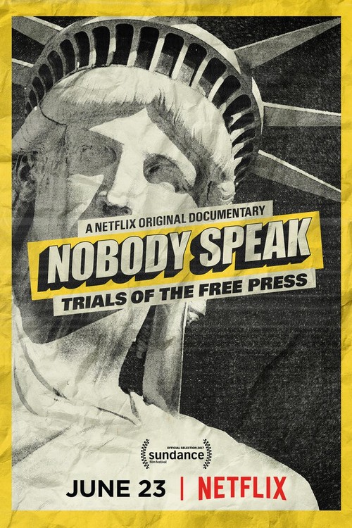 Nobody Speak: Hulk Hogan, Gawker and Trials of a Free Press poster