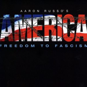 America: Freedom to Fascism (2006) photo 5