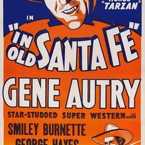 IN OLD SANTA FE, US poster art, top: Ken Maynard, bottom right: Gene Autry, 1934