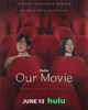 Our Movie