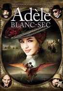 The Extraordinary Adventures of Adèle Blanc-Sec poster image