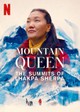 Mountain Queen: The Summits of Lhakpa Sherpa