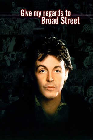 Give My Regards to Broad Street | Rotten Tomatoes