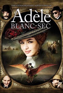 Watch trailer for The Extraordinary Adventures of Adèle Blanc-Sec
