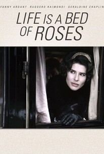 Life is a Bed of Roses poster