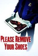 Please Remove Your Shoes poster image