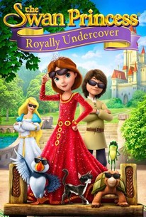 Watch trailer for The Swan Princess: Royally Undercover